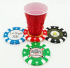 Giant poker chips shown as a coaster with customization (Note these will ship blank with no customization in center).